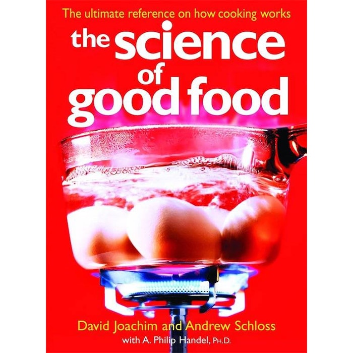 Cover of The Science of Good Food by David Joachim and Andrew Schloss Cookbook
