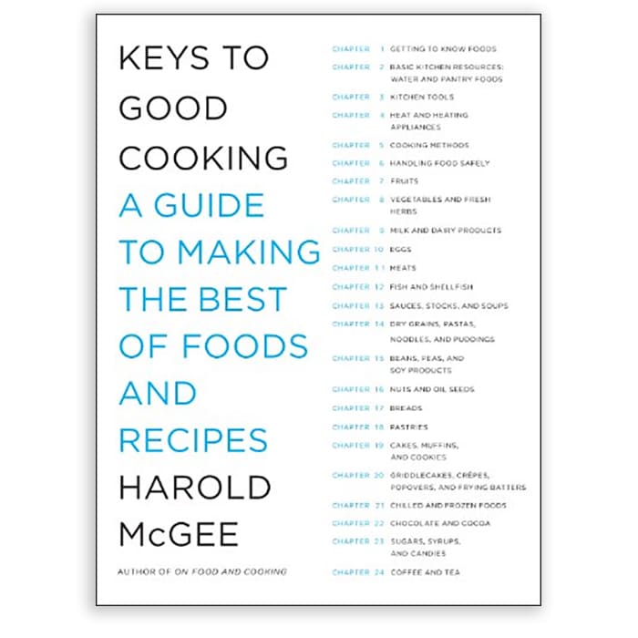 Cover of Keys to Good Cooking: A Guide to Making the Best of Foods and Recipes Cookbook