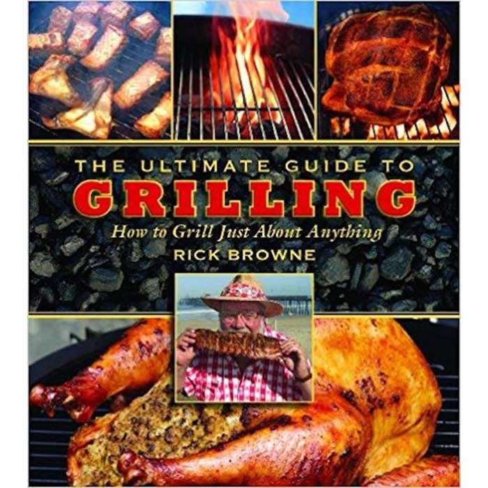 cover of The Ultimate Guide to Grilling by Rick Browne